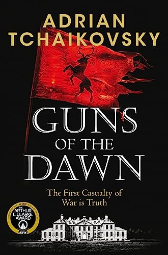 Guns of the Dawn: The First Casualty of War Is Truth von Tor